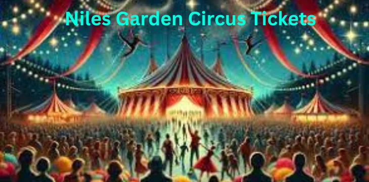 Behind the Scenes: How Niles Garden Circus Tickets Support Local Communities and Charities