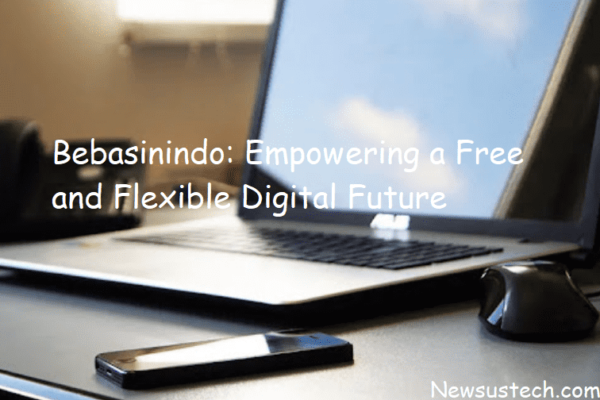 Bebasinindo: Empowering a Free and Flexible Digital Future