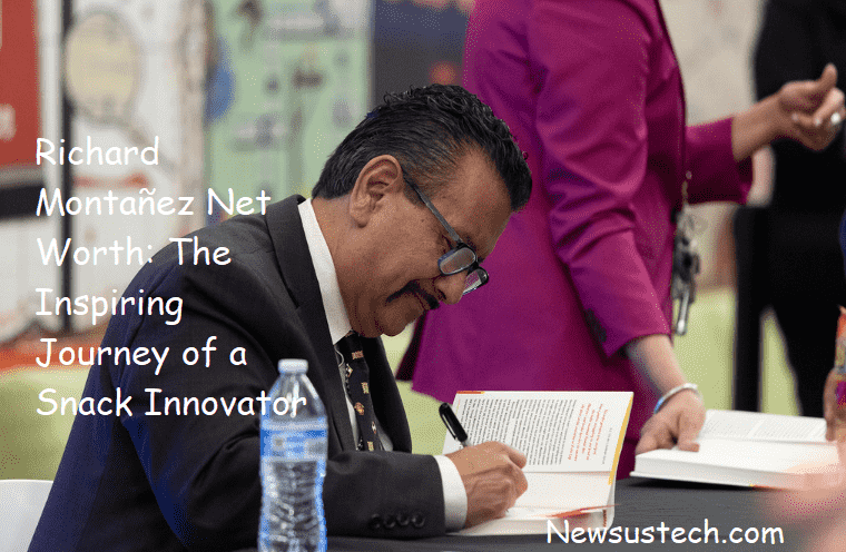 Richard Montañez Net Worth: The Inspiring Journey of a Snack Innovator