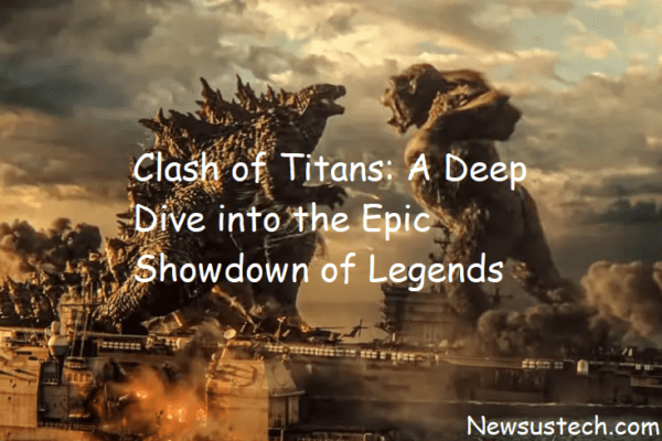 Clash of Titans: A Deep Dive into the Epic Showdown of Legends